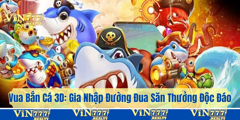 Vua bắn cá 3D